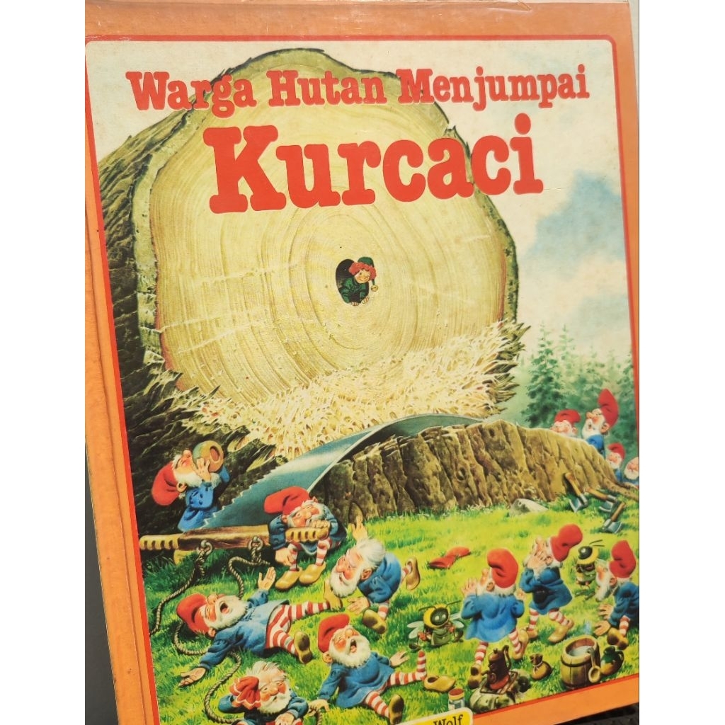 Buku cerita anak - Warga Hutan Menjumpai Kurcaci - Tony Wolf