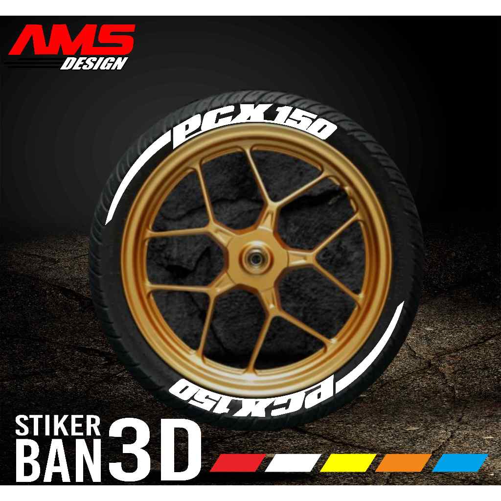 Tire Bomb / Font Ban / Stiker Ban 3D PCX 150_AMS
