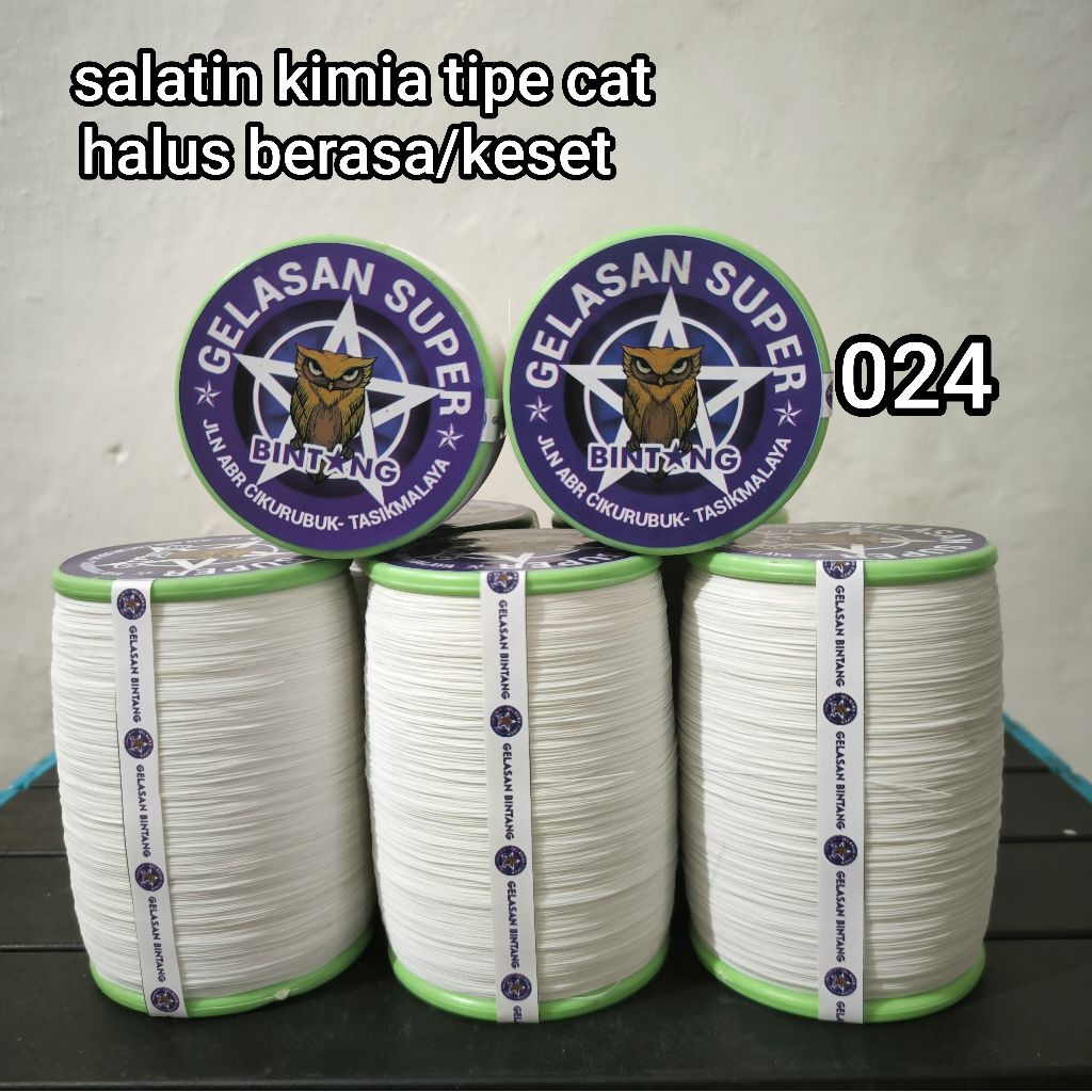 gelasan salatin kimia tipe cat 024 murah gelasan super bintang 6000 yard asli tasikmalaya