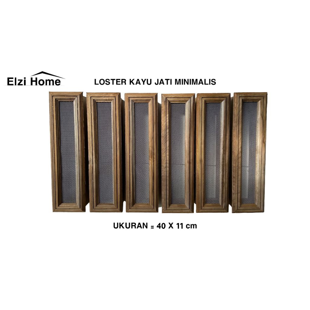 Loster Minimalis Roster kayu jati asli moderen ventilasi udara 40 x 11 cm lubang angin rumah