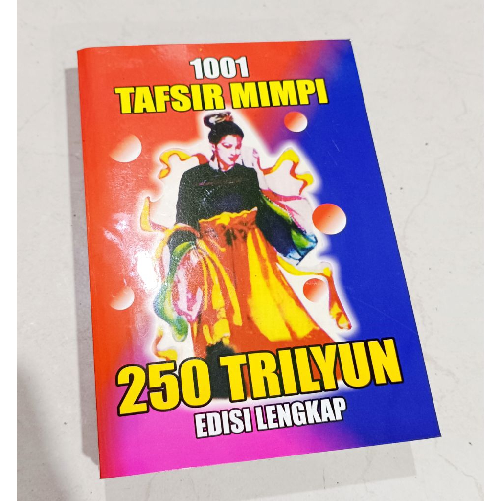 ( OBRAL ) BUKU TOGEL // 1001 TAFSIR MIMPI 250 TRILYUN EDISI LENGKAP // BESTSELLER