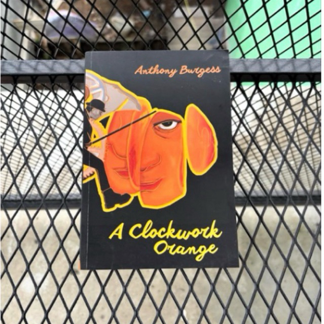 Novel Distopia Klasik A CLOCKWORK ORANGE Karya Anthony Burgess