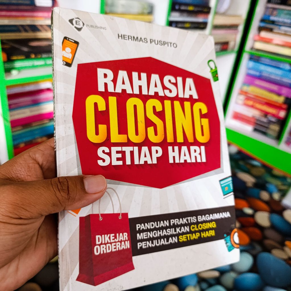 buku rahasia closing setiap hari Hermes puspito original bekas hard cover