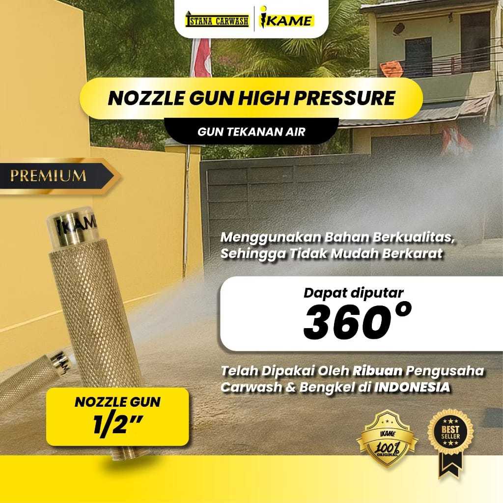 IKAME Nozzle Gun Kuningan 1/2 Inch High Pressure Premium | Water Spray Gun Cuci Mobil Motor Anti Kar