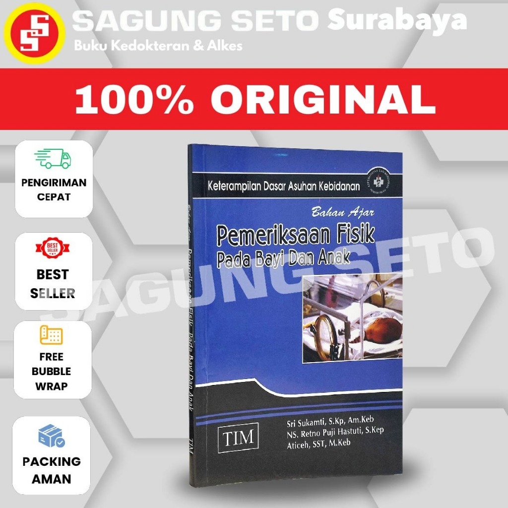 BUKU BAHAN AJAR PEMERIKSAAN FISIK PADA BAYI DAN ANAK /SRI -TIM