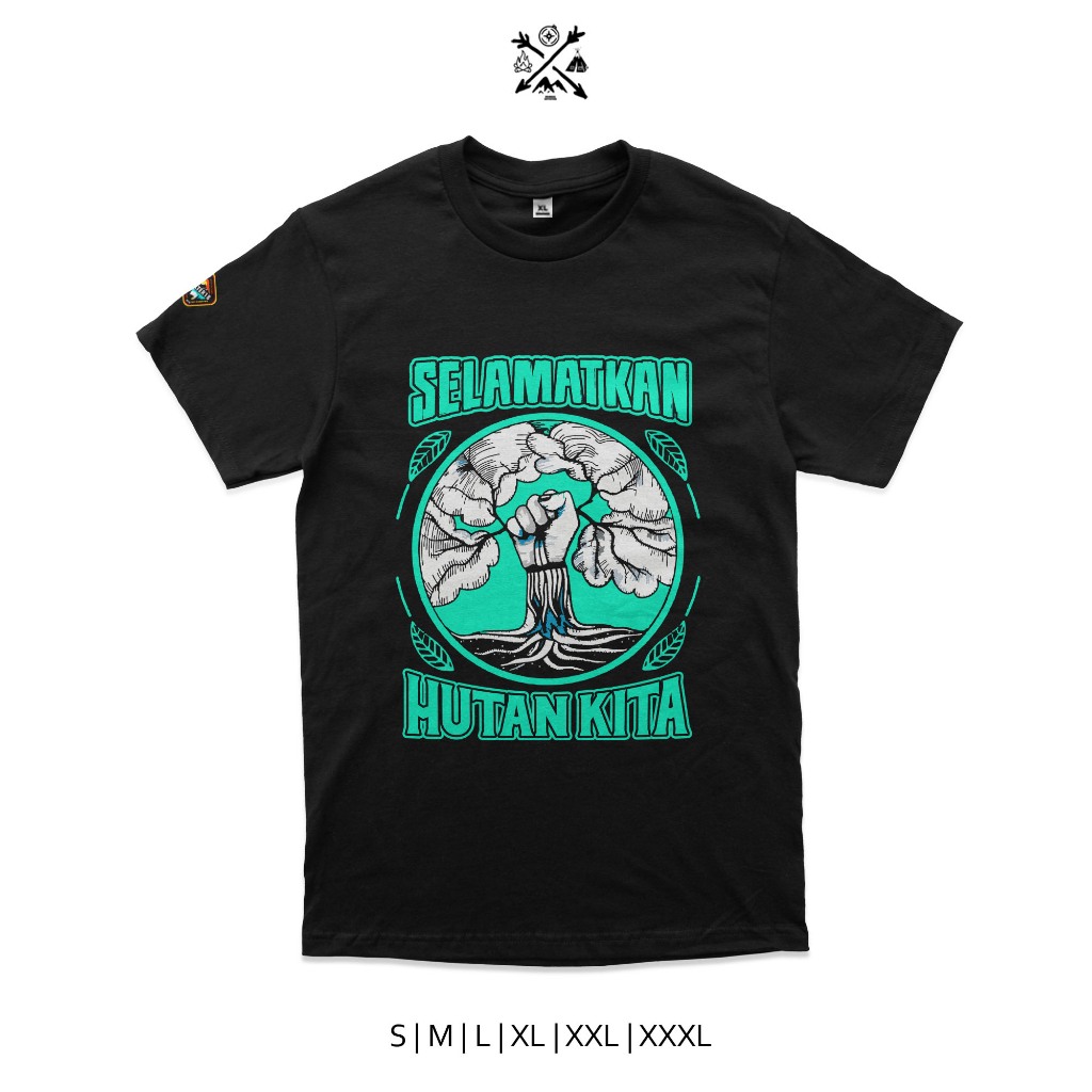 Kaos jaga hutan kita kaos selamatkan hutan kita combed 24s