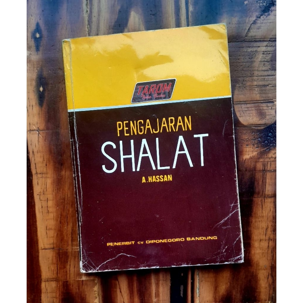PENGAJARAN SHALAT : A. Hassan