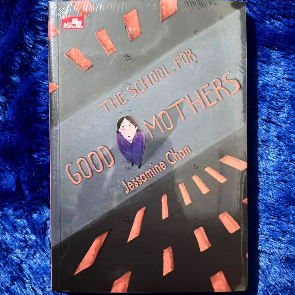 The School For Good Mothers - Jessamine Chan