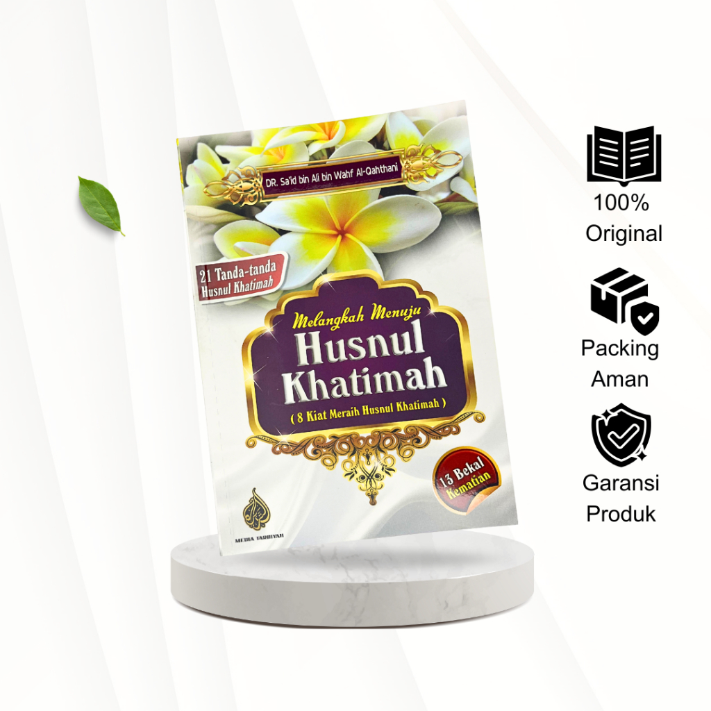 Buku Melangkah Menuju Husnul Khatimah - 8 Kiat Meraih Husnul Khatimah Media Tarbiyah