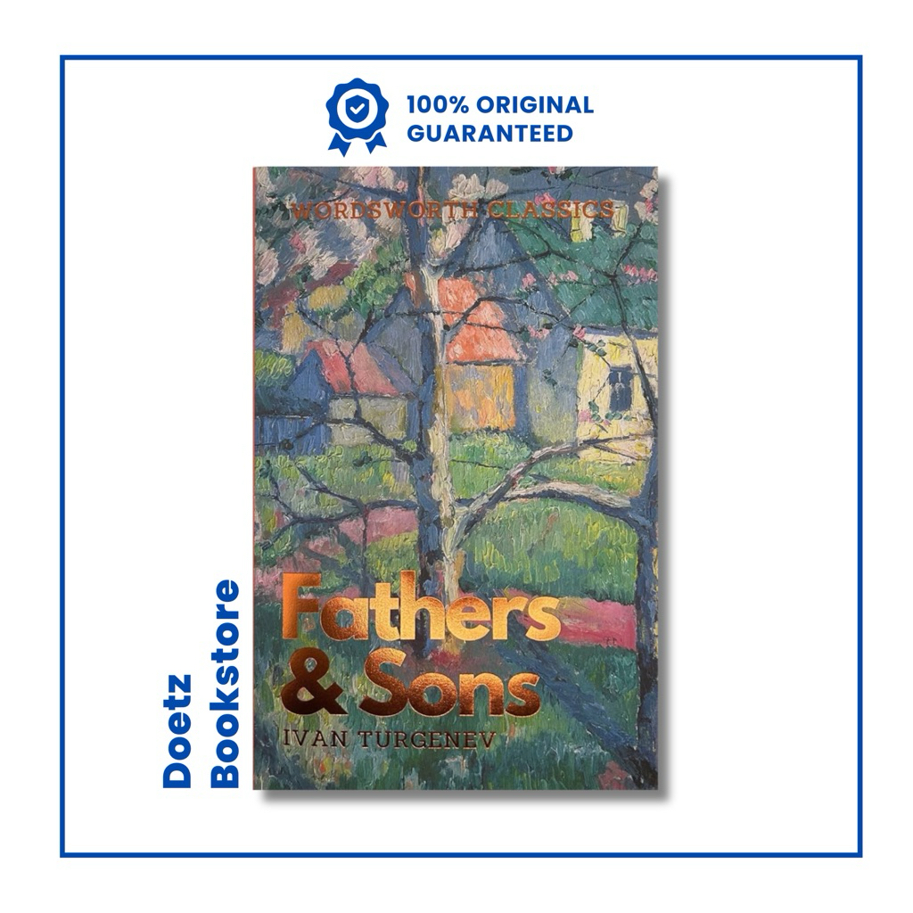 Wordsworth Classic : Fathers and Sons by Ivan Sergeevich Turgenev