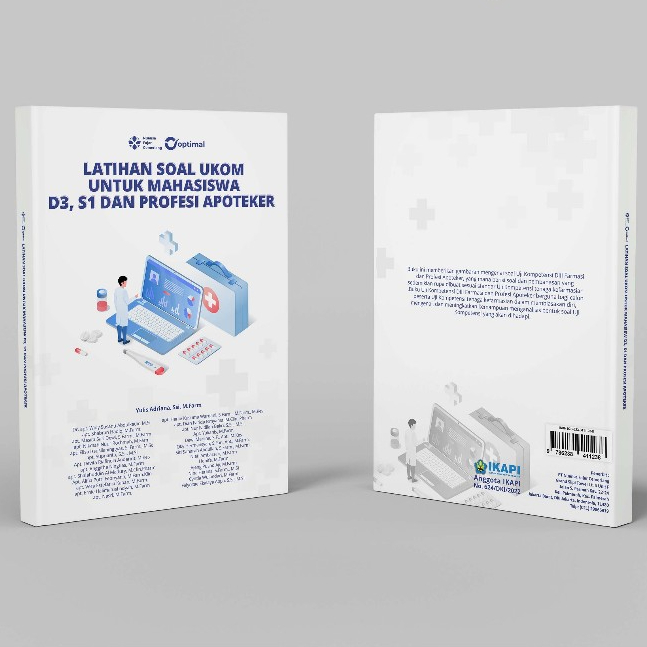 BUKU SOAL UKOM FARMASI - LATIHAN SOAL UKOM UNTUK MAHASISWA D3, S1, DAN PROFESI APOTEKER