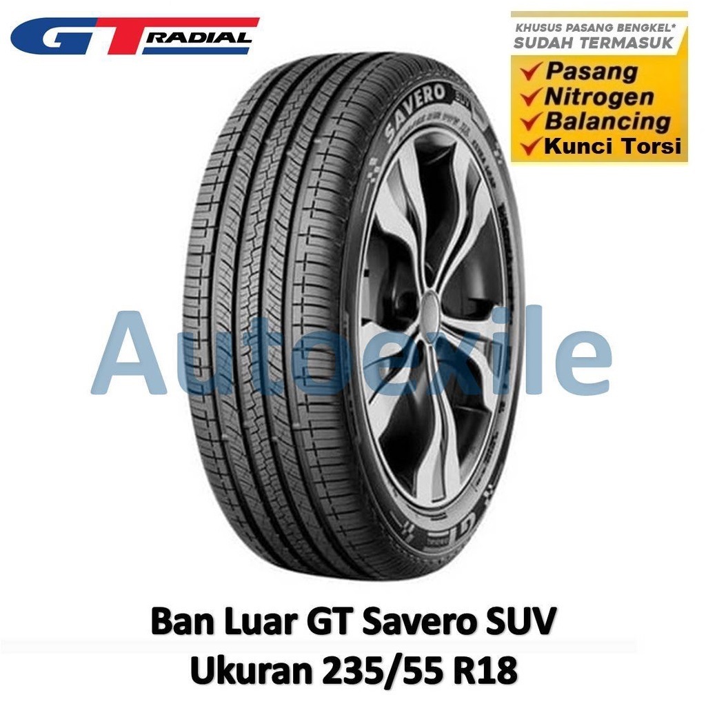 Ban Luar GT 235/55 R18 Savero SUV Tubeless Radial Mobil Onroad Driving 235/55R18 Ring 18 Bisa Pasang
