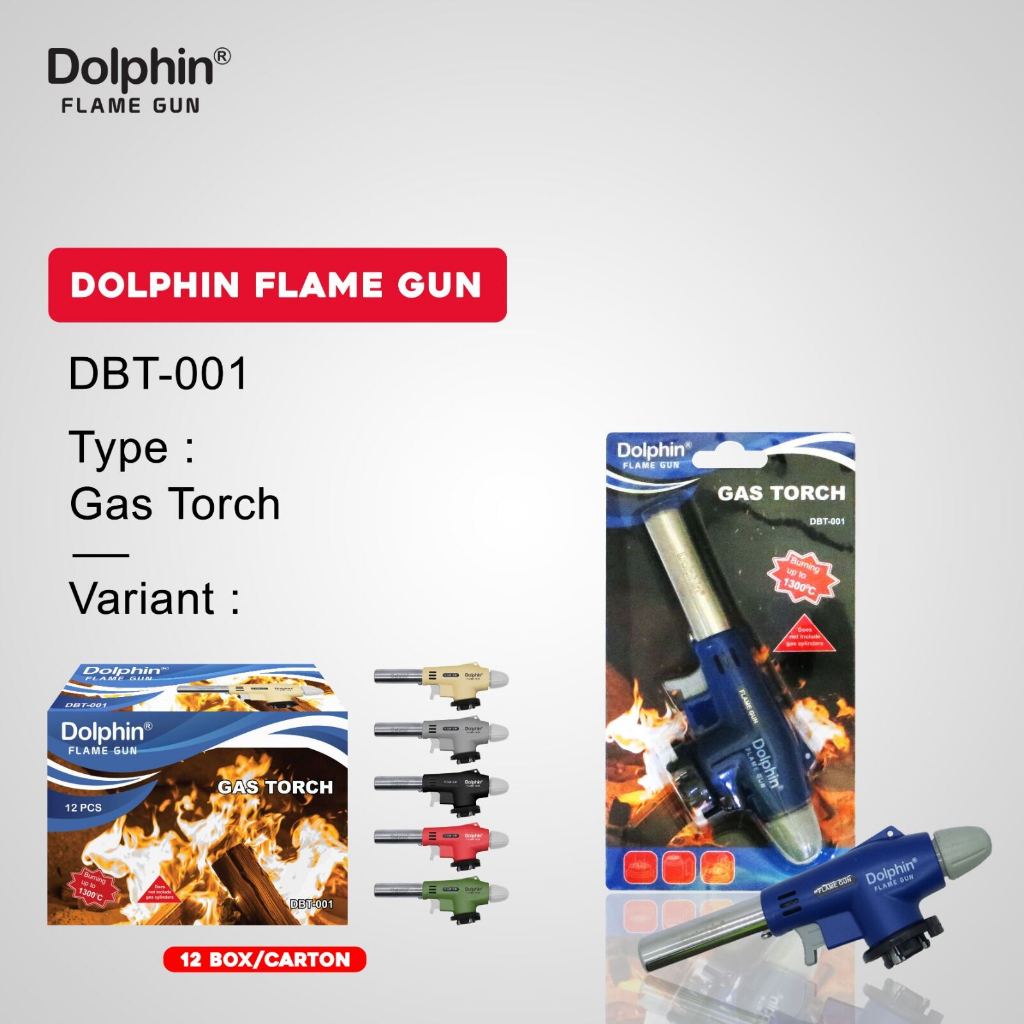 GAS TORCH DOLPHIN DBT-001 Flame Gun - Gas Torch - Alat Bakar Korek Api Las