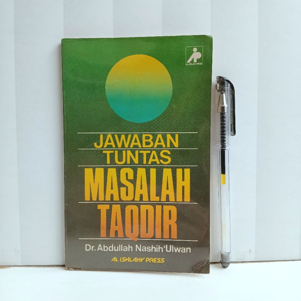 Jawaban Tuntas Masalah Taqdir - Dr.Abdullah Nashih Ulwan