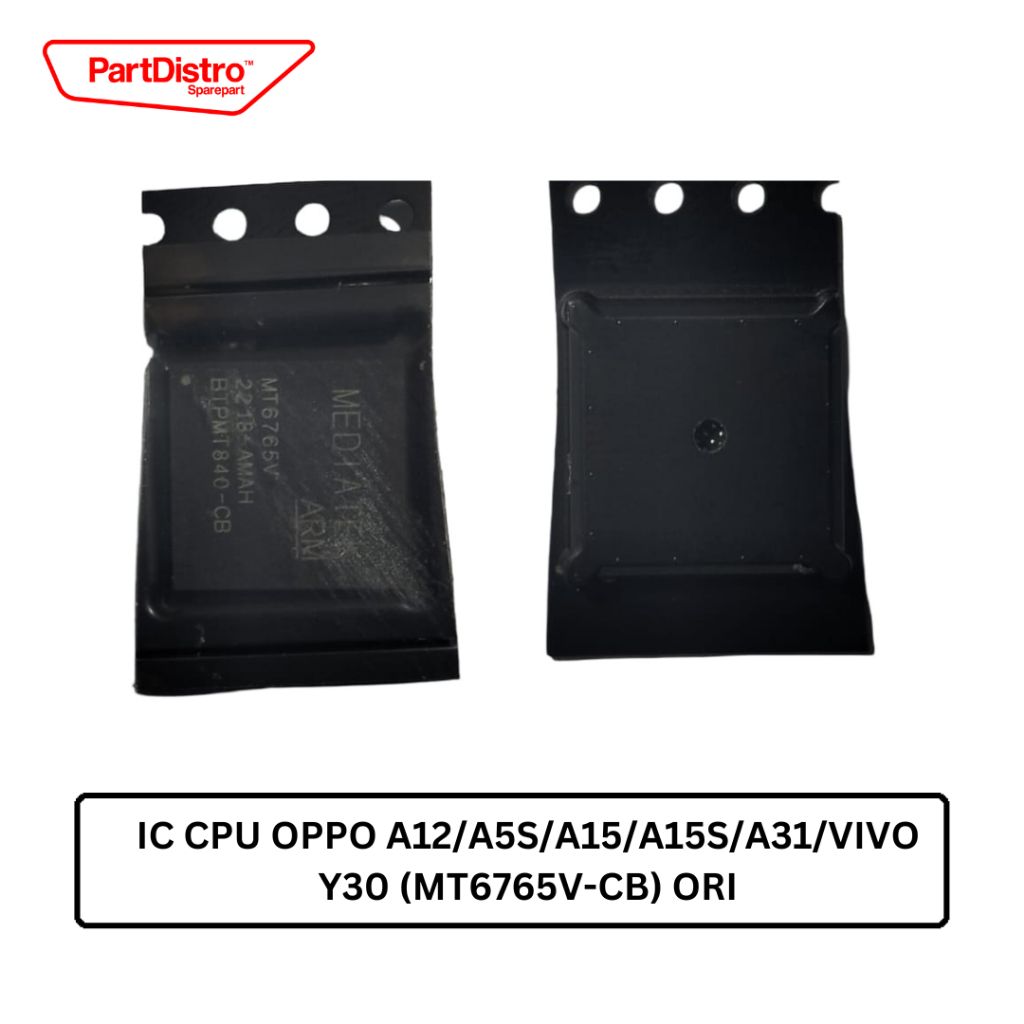 IC CPU OPPO A12/A5S/A15/A15S/A31/VIVO Y30 (MT6765V-CB) ORI