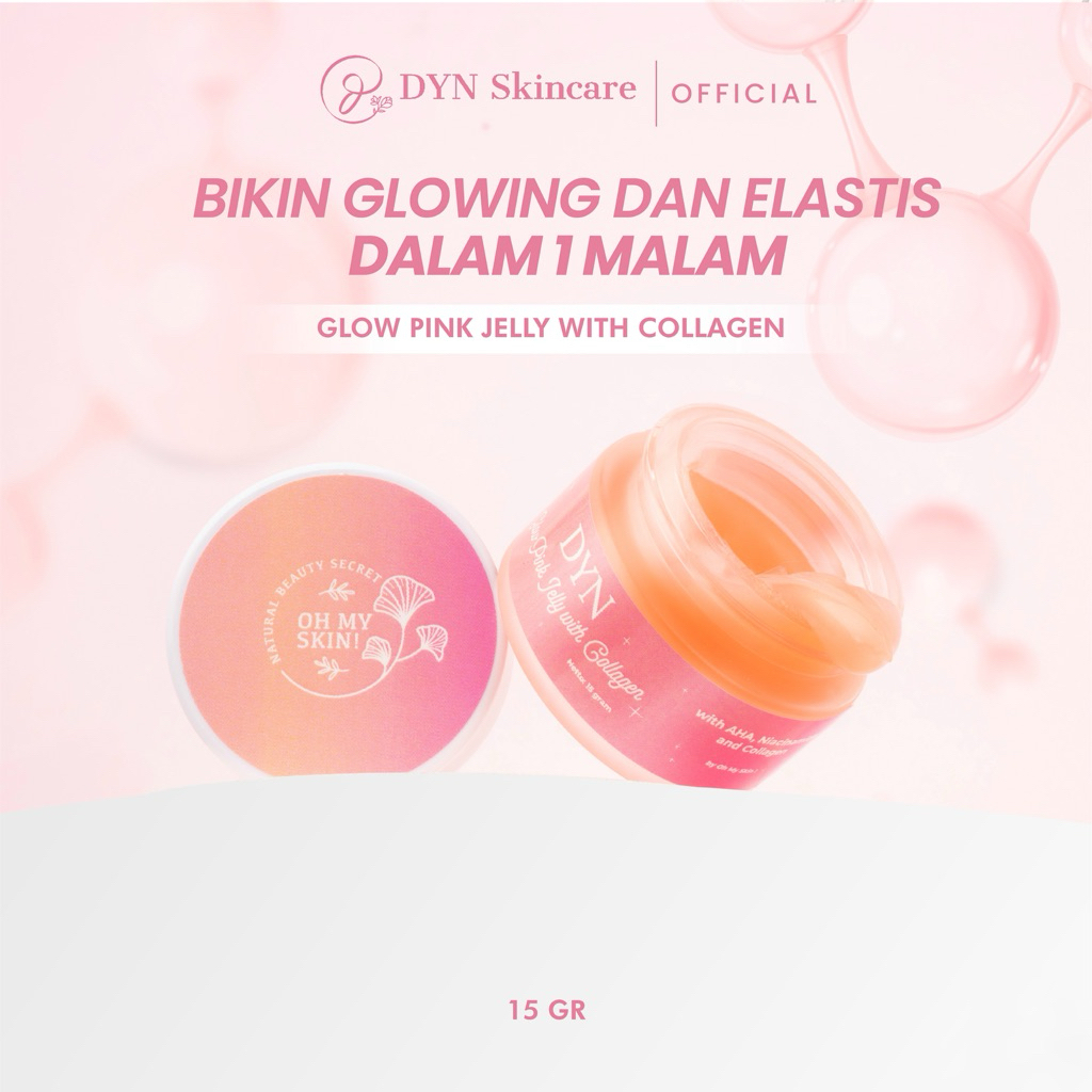 Oh My Skin DYN Glow Pink Jelly with Collagen-jellybooster-moisturizer-glowingskin