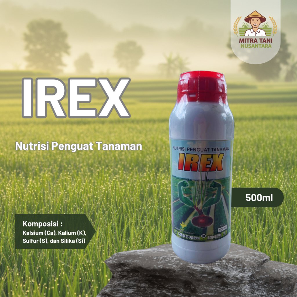 Nutrisi Penguat Tanaman IREX 500ml