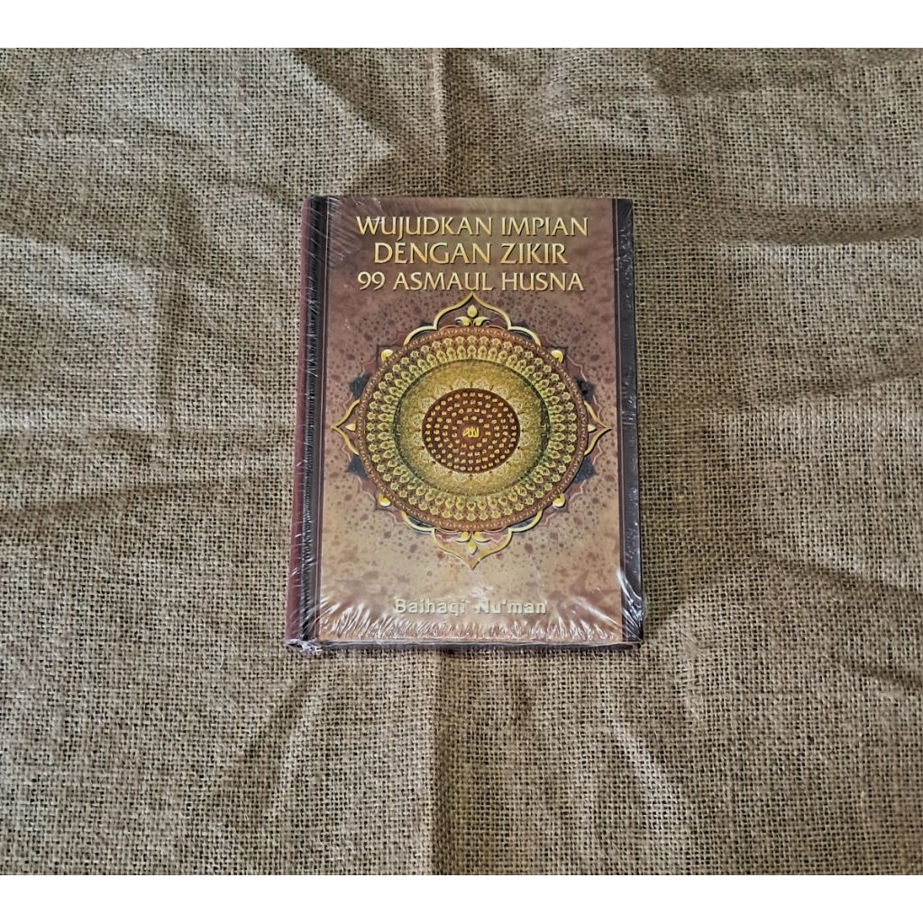 WUJUDKAN IMPIAN DENGAN ZIKIR 99 ASMAUL HUSNA - BAIHAQI NU'MAN