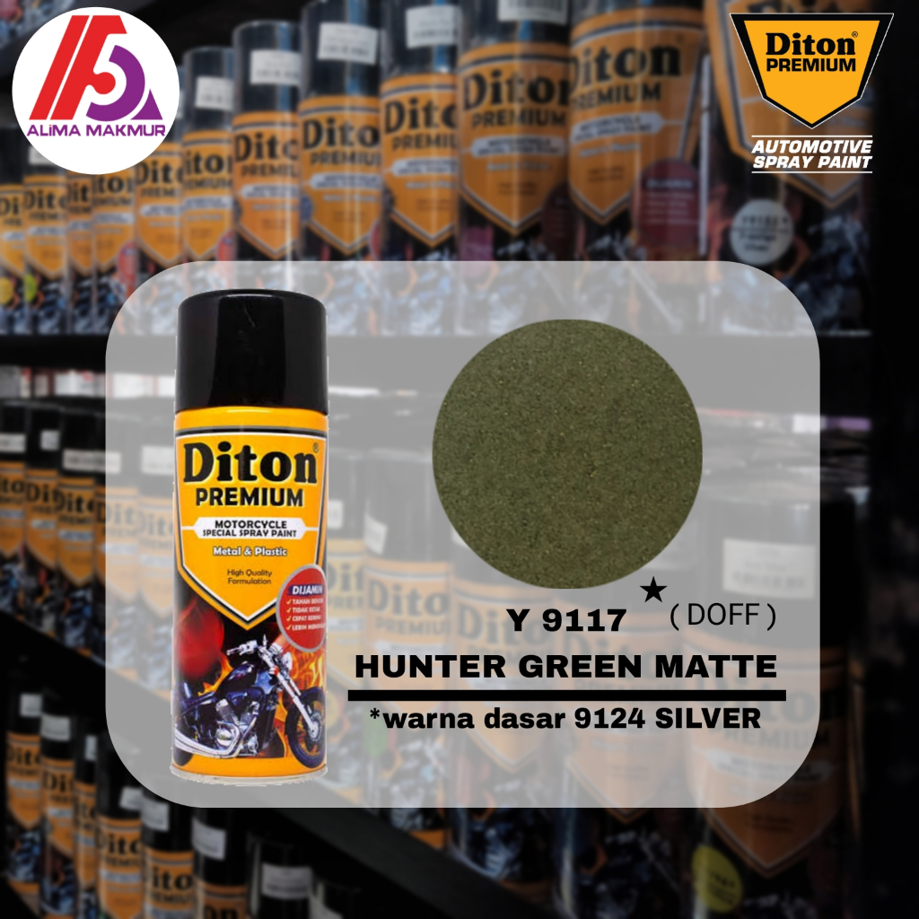 Diton Premium Y 9117 Hunter Green Matte 400cc / Pilok Diton Hijau Doff / Pilok Hijau Doff
