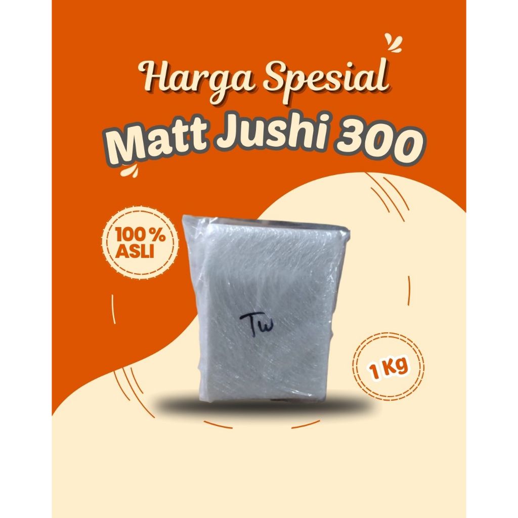 Serat fiberglass matt Jushi type 300 ( eceran 1Kg)