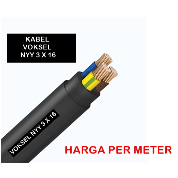 KABEL NYY 3 X 16 VOKSEL HARGA PER METER