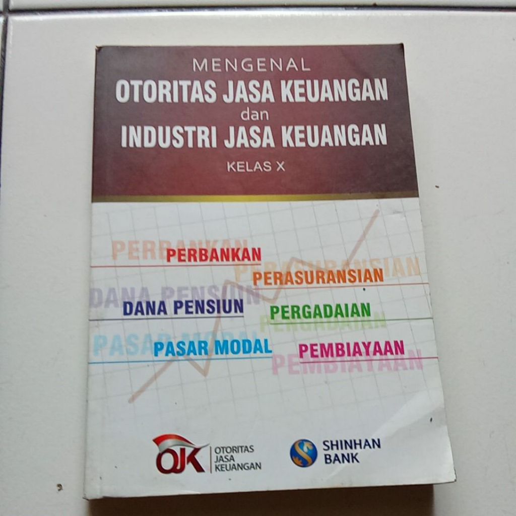 MENGENAL OTORITAS JASA KEUANGAN DAN INDUSTRI JASA KEUANGAN