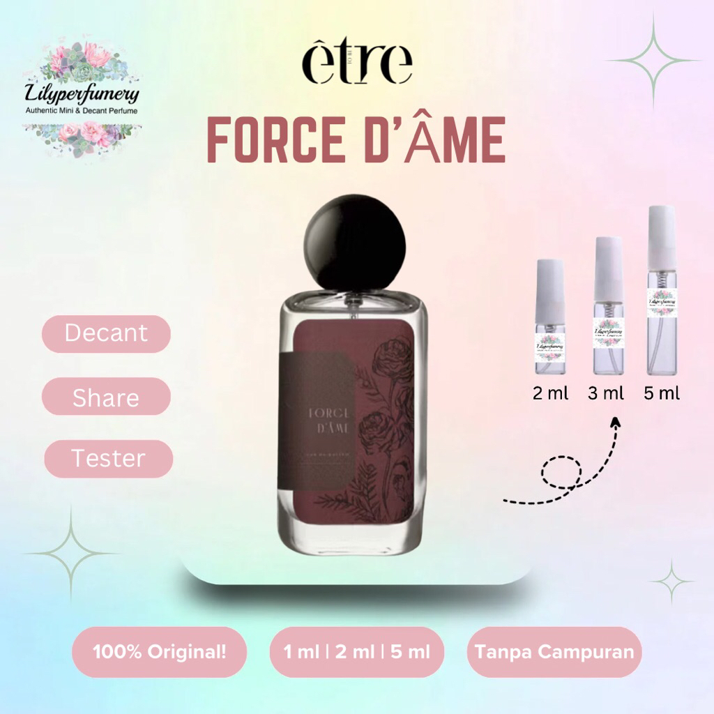 Decant / Share ETRE FORCE D’AME EDP 1 ml | 2 ml | 5 ml (Authentic Only)