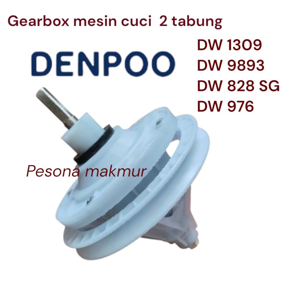 Gearbox girbox mesin cuci Denpoo DW 1309 DW 9893 DW 976 DW 828 SG 2 tabung