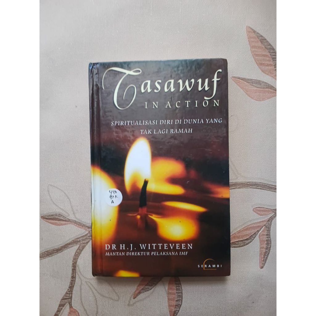 Tasawuf in action oleh Dr. H.J. Witteveen
