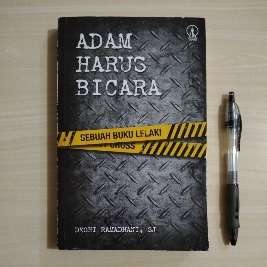 ADAM HARUS BICARA - SEBUAH BUKU LELAKI - DESHI RAMADHANI, SJ - Buku Bekas Murah Original - B4
