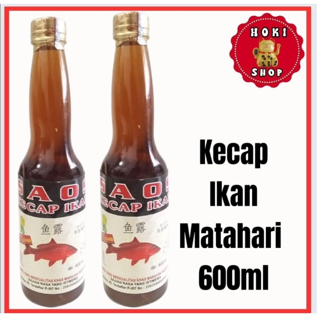 Kecap Ikan Cap Bunga Matahari 600ml Halal MUI / Kecap Ikan Matahari Halal
