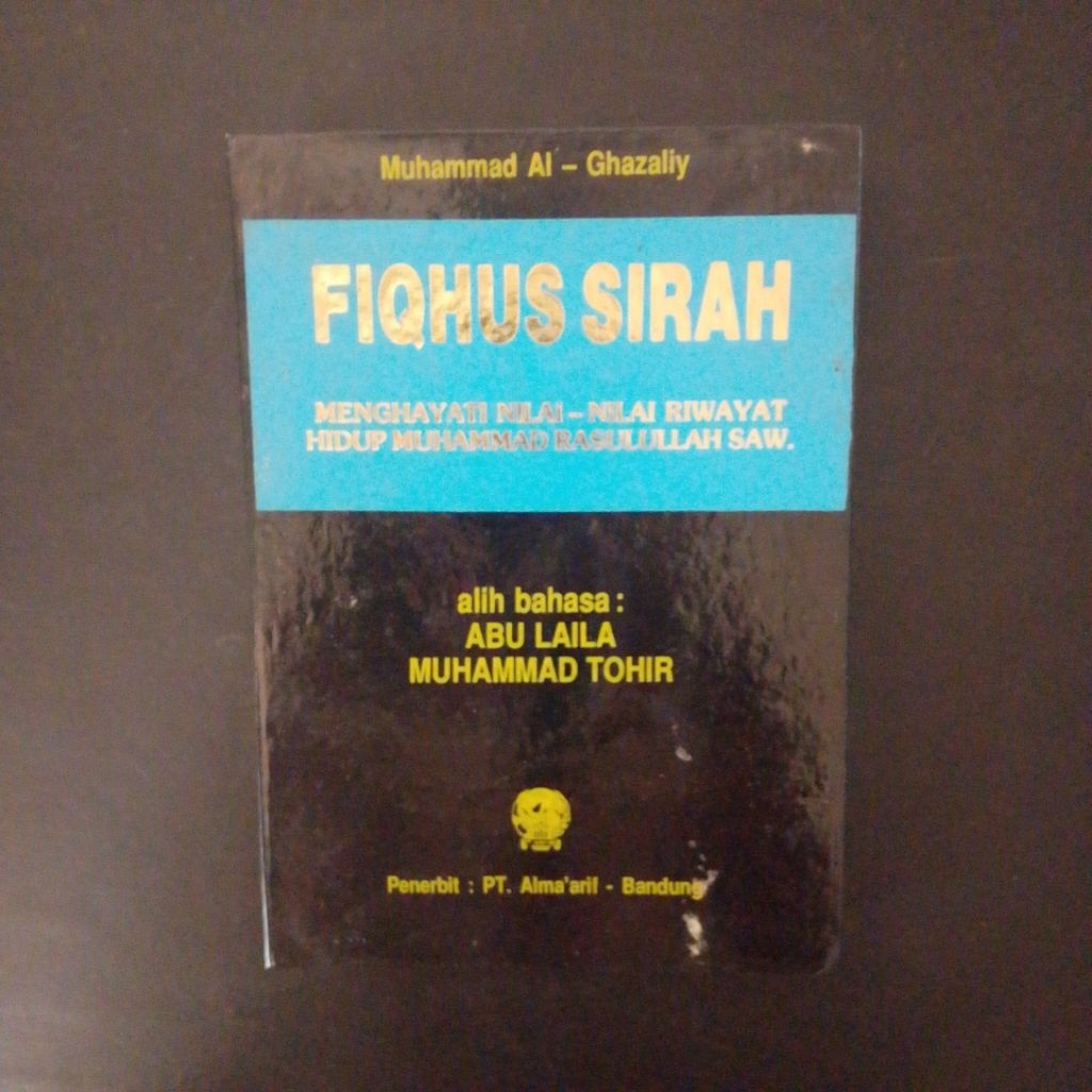 Fiqhus Sirah - Muhammad Al - Ghazaliy