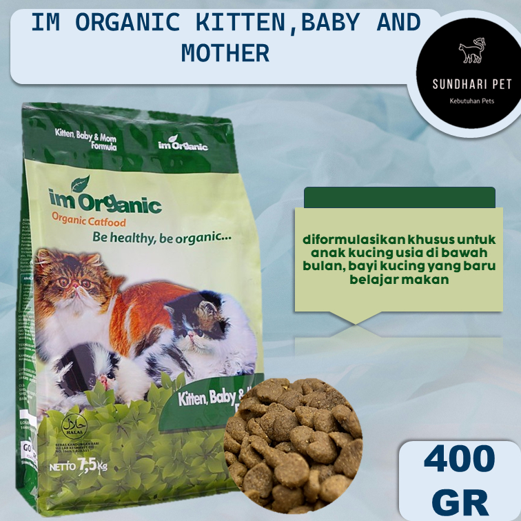 PROMO1 IM ORGANIC KITTEN BABY AND MOTHER KEMASAN 4090 GRAM | MAKANAN KERING IM ORGANIC KITTEN