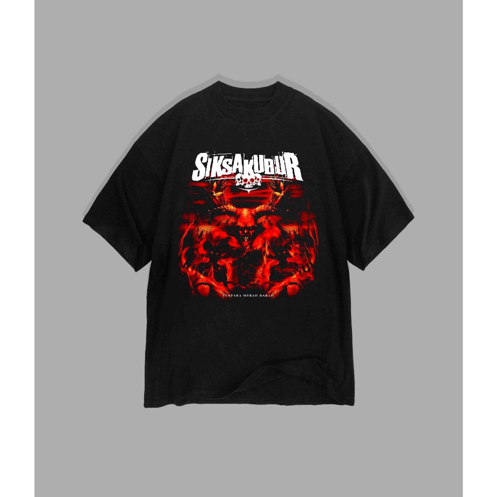 KAOS BAND SIKSAKUBUR - TENTARA MERAH DARAH