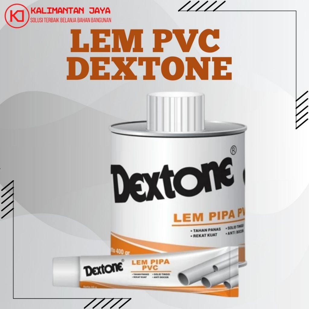 LEM PVC TUBE DEXTONE 40GR TAHAN PANAS