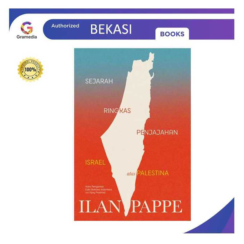Gramedia Bekasi - Sejarah Ringkas Penjajahan Israel atas Palestina