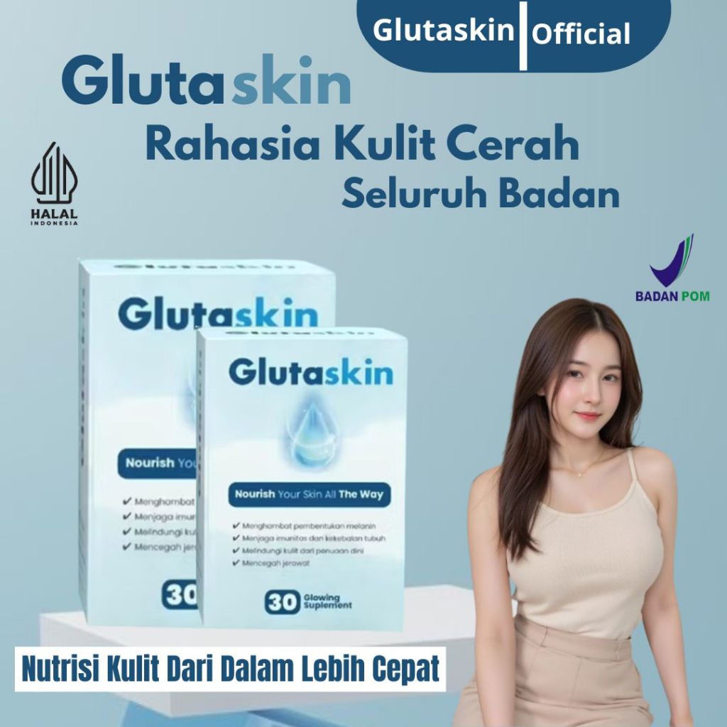 Glutaskin Glutathione 30 Kapsul Whitening Pemutih Kulit Wajah Badan Secara Permanen 7x Lebih Efektif