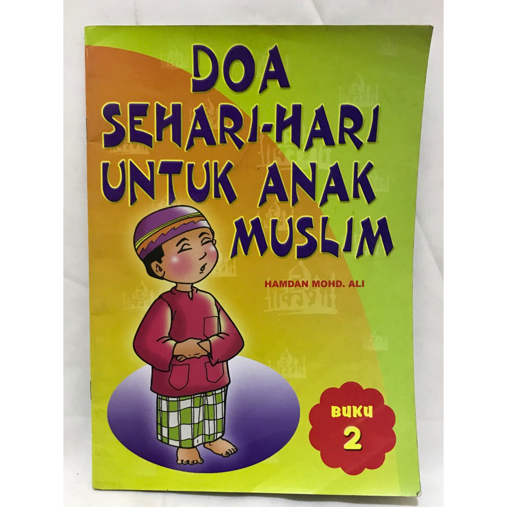 DOA SEHARI HARI UNTUK ANAK MUSLIM