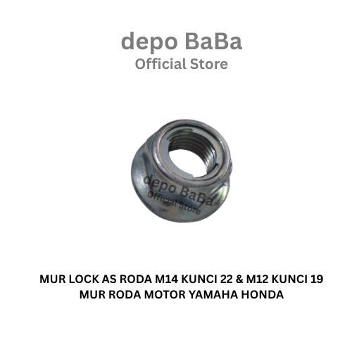 MUR LOCK AS RODA M14 KUNCI 22 & M12 KUNCI 19 MUR RODA MOTOR YAMAHA HONDA