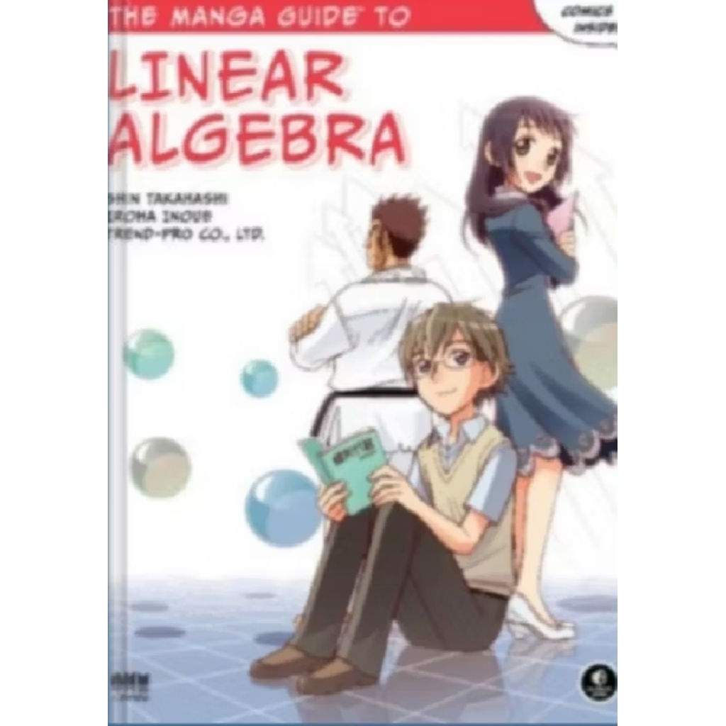 THE MANGA GUIDE TO LINEAR ALGEBRA