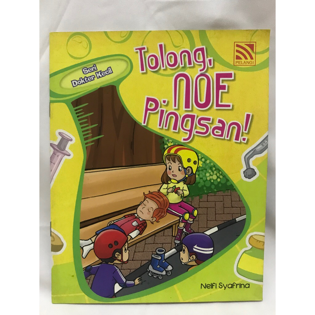 BUKU BACAAN ANAK TOLONG, NOE PINGSAN