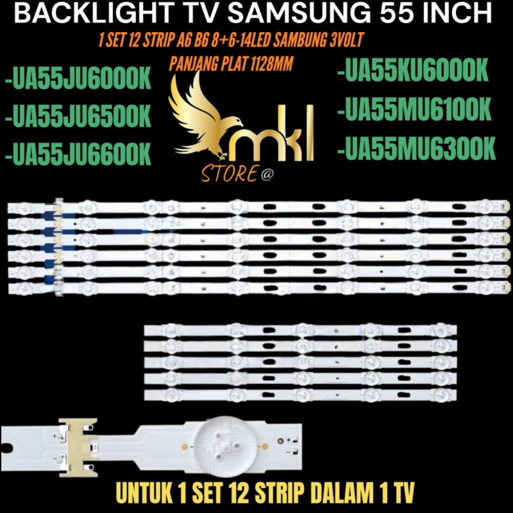 BACKLIGHT TV LED SAMSUNG 55 INCH UA55JU6000K- UA55JU6500K- UA55JU6600K- UA55KU6000K BACKLIGHT TV SAM