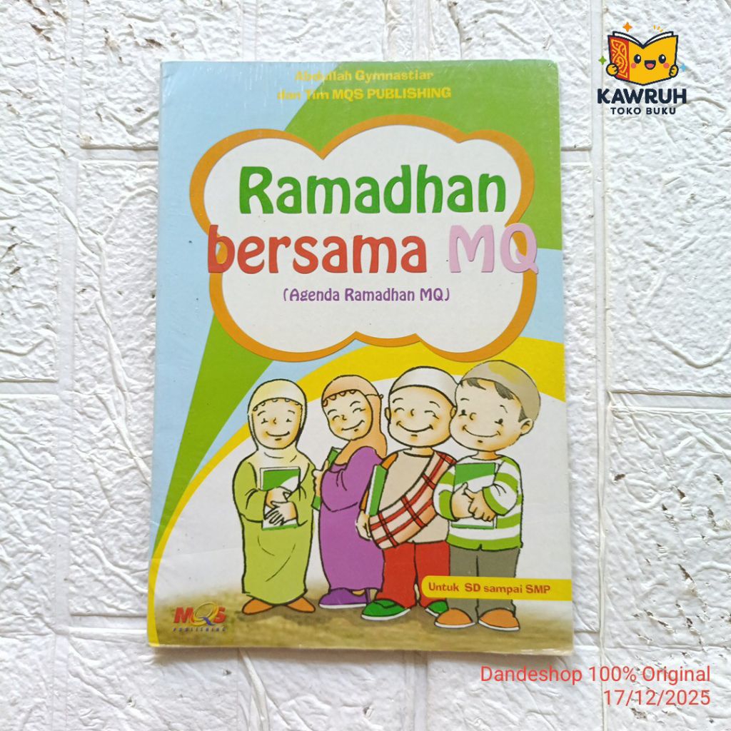 Ramadhan Bersama MQ (Agenda) untuk SD SMP - Buku Aktivitas Anak