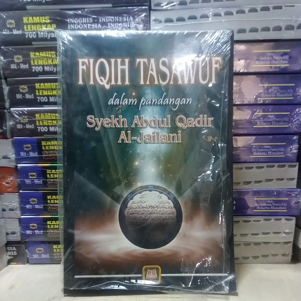 BUKU FIQIH TASAWUF DALAM PANDANGAN SYEKH ABDUL QODIR AL JAELANI