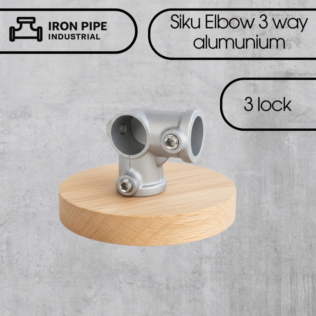 Siku Elbow Pipa 3 Way Aluminium Industrial | Connector Besi Pipa Furniture