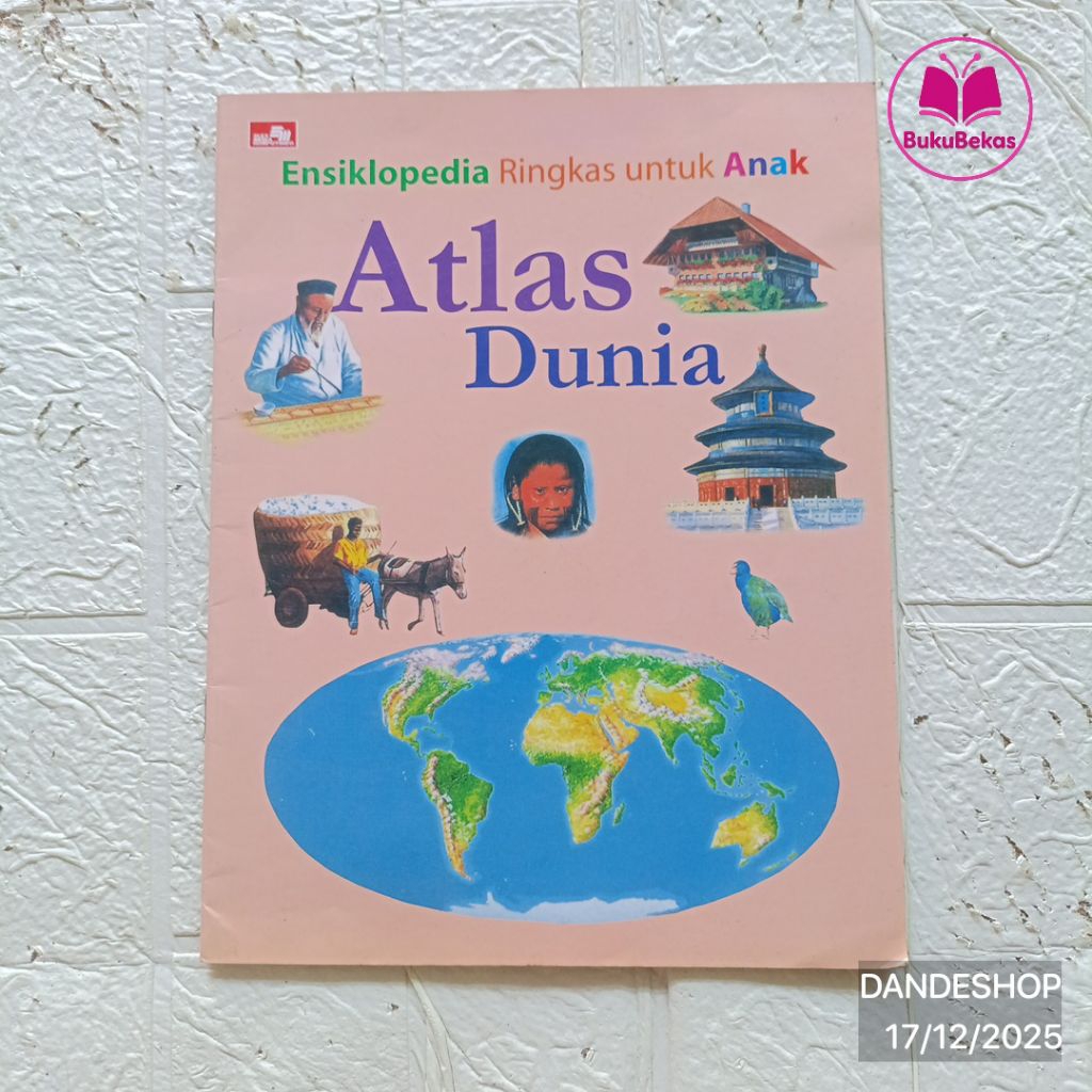 Ensiklopedia Ringkas untuk Anak - ATLAS DUNIA - Buku Pengetahuan Anak Bekas
