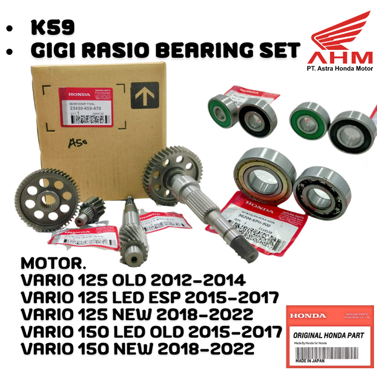 K59 ORIGINAL GIGI RASIO + BEARING KOMPLIT HONDA VARIO 150 LED,GIGI RASIO + BEARING HONDA VARIO 150 N
