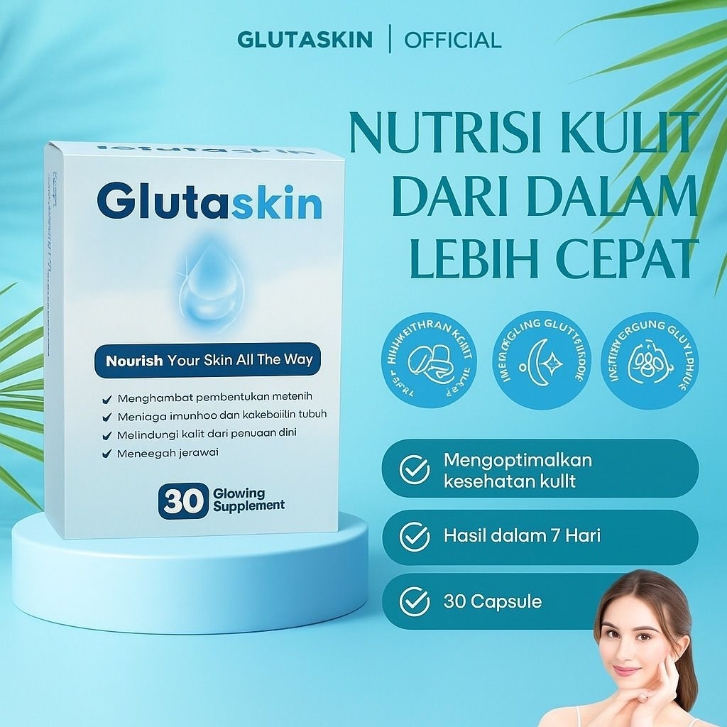 [TERLARIS] GLUTASKIN 10× Lebih Cepat Memutihkan Badan wajah secara permanen