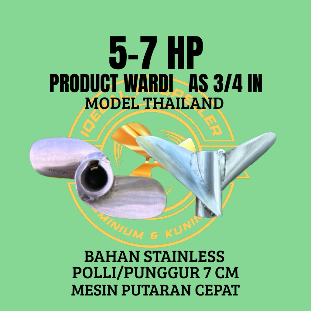 KIPAS PERAHU KETINTING MESIN 5-7 PK,MODEL BALAPAN THAILAND,BAHAN STAINLESS,AS 3/4 IN,LUBANG AS BISA 