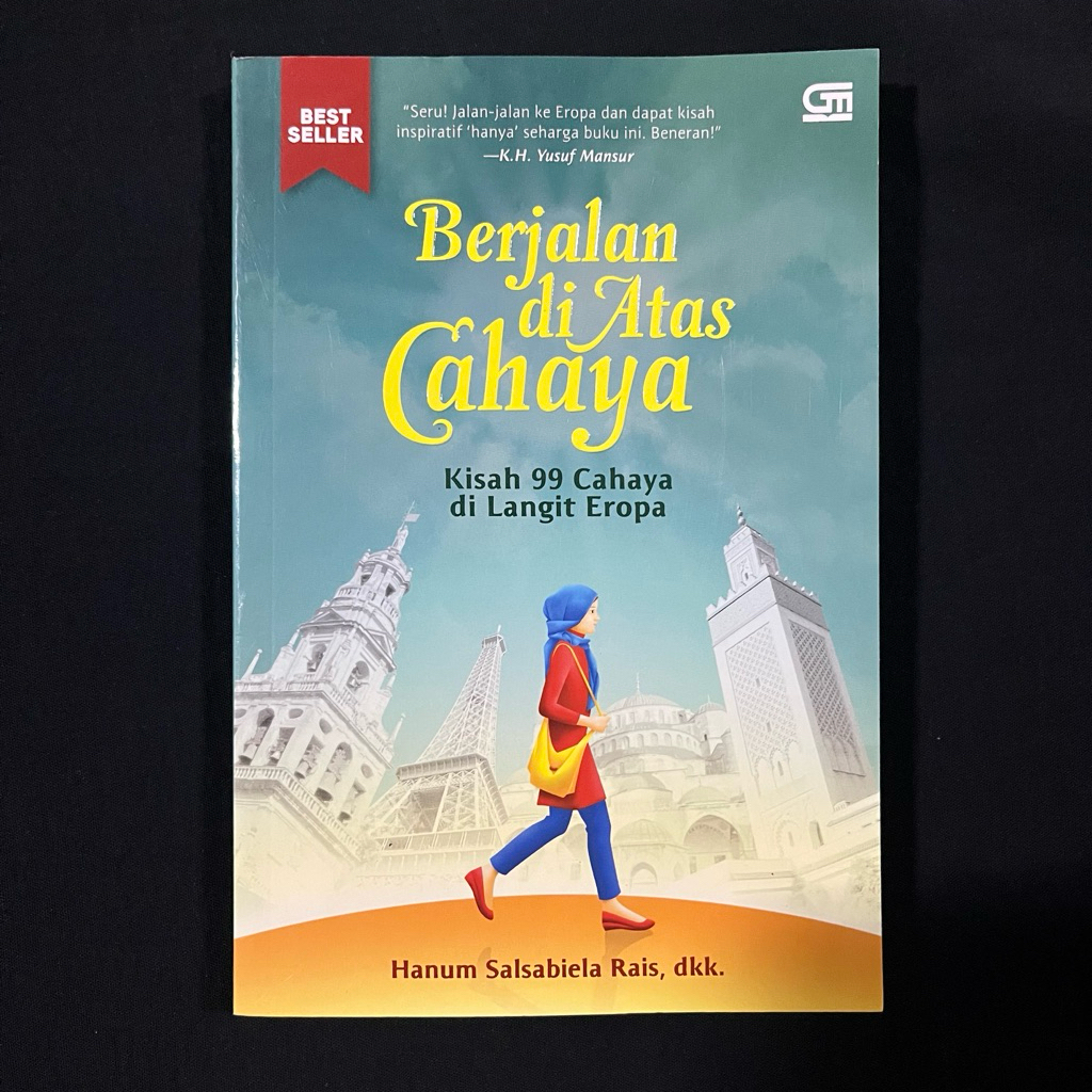 Original• Berjalan di Atas Cahaya Kisah 99 Cahaya Langit Eropa Novel Hanum Salsabiela Rais